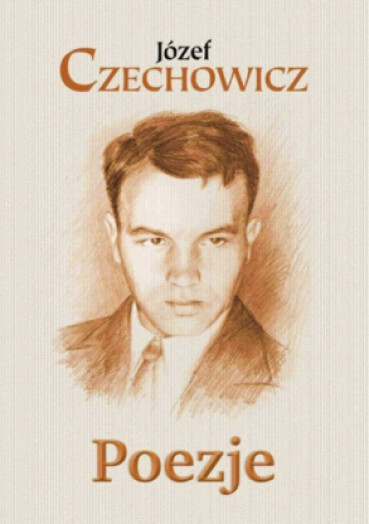 okładka tomiku poezji Czechowicza przedstawiająca portret poety i tytuł książki